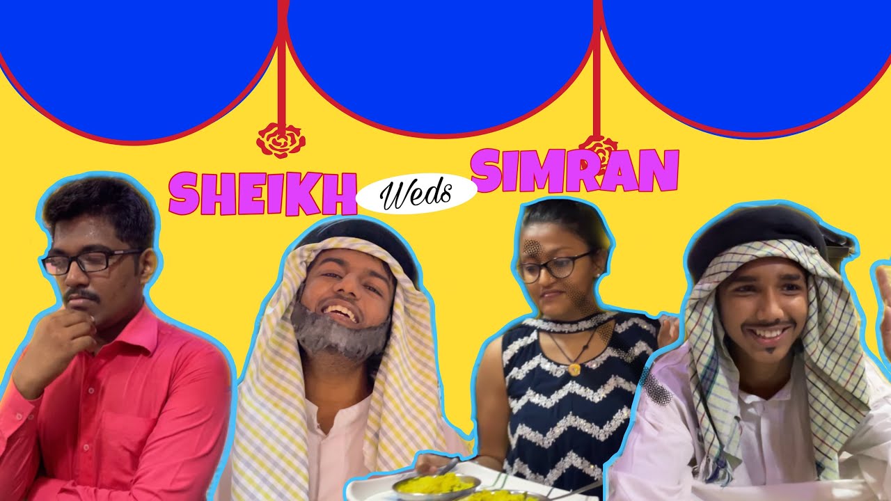 Sheikh Weds Simran || Do Nuts