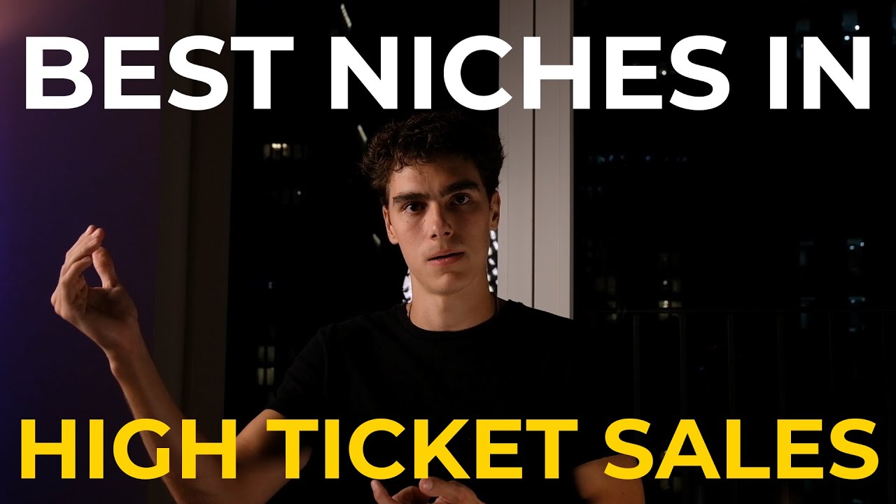 the best high ticket sales niches