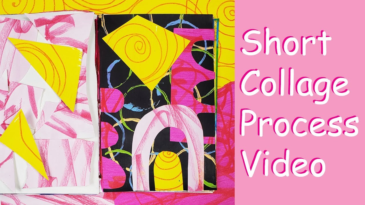 Collage Short Short Collage Process Video #5 - YouTube