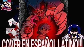 YOU CAN'T RUN - Cover En Español - Friday Night Funkin' Vs. Sonic.Exe