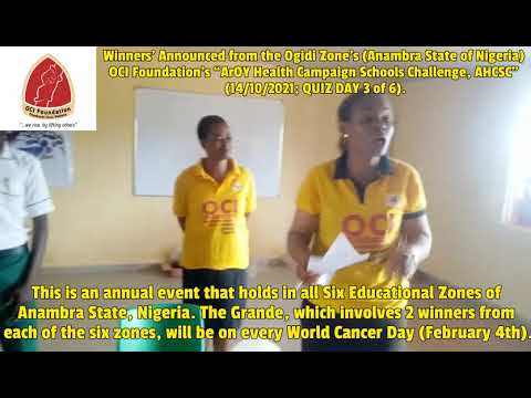 Ogidi Zone: QUIZ DAY 3 of 6 from OCI Foundation's ArOY Health Campaign Schools Challenge; 14/10/21