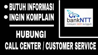 Hubungi CS Bank NTT ■ jika ingin Komplain, Bertanya, Menyampaikan Kritik & Saran, DLL