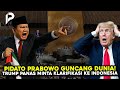Prabowo Guncang Dunia di Panggung PBB! Trump Minta Penjelasan, Israel Ketar Ketir!