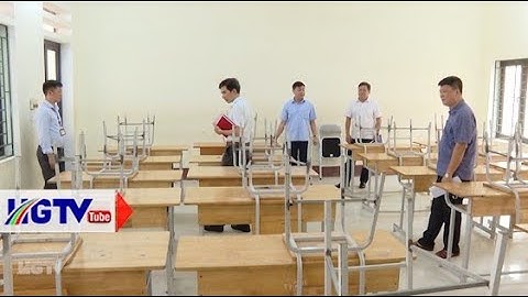 Kiểm tra công tác chuẩn bị thi tốt nghiệp THPT tại huyện Bắc Quang  - Ngày 13/6/2025