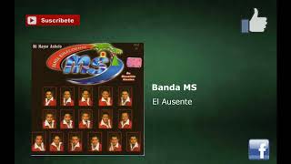 Banda MS - El Ausente "Epicenter"