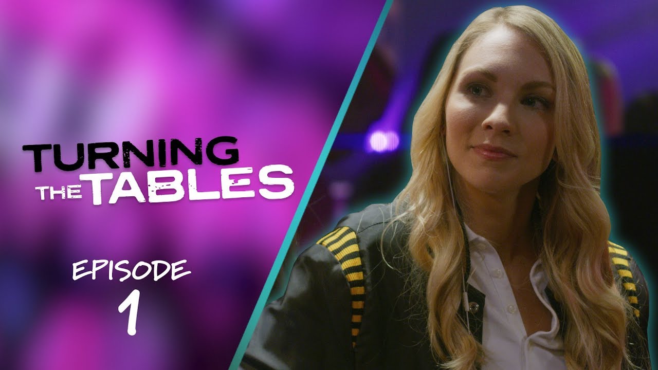 Turning The Tables | EP1 | An EDM Inspired Original Series