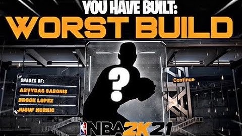 HOW TO CREATE THE WORST BUILD IN 2K21! THE WORLD BUILD IN 2K21!