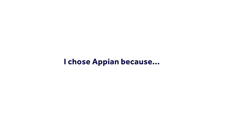 Why Appian?