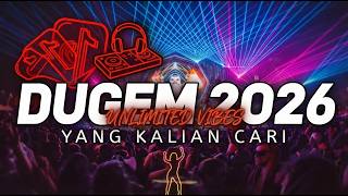 DJ TERBARU 2026‼️ BASS MENGGILA 🔥 DJ DUGEM TERBARU 2026 FULL REMIX | BASS BETON SUPER