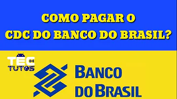 Como pagar CDC antecipado Banco do Brasil?