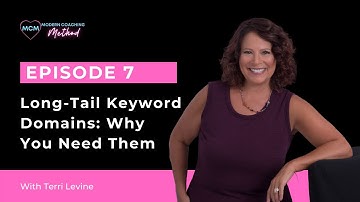 Episode 7: Long-Tail Keyword Domains: Why You Need Them
