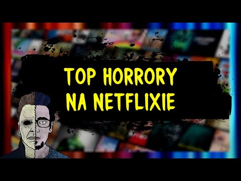 NAJLEPSZE HORRORY NA NETFLIXIE