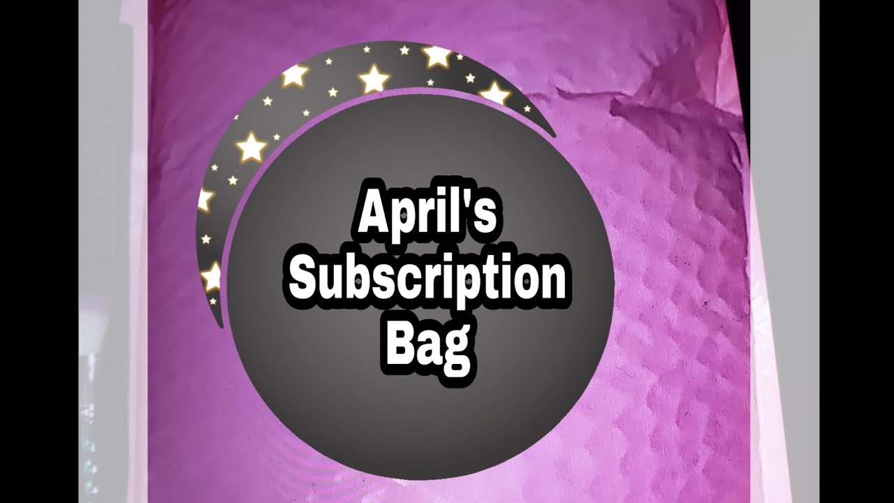 April's Subscription Bag / Sparkle & CO