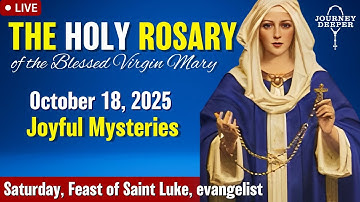 🔴 Rosary Saturday Joyful Mysteries of the Rosary October 18, 2025 Praying together