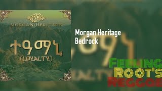 Bedrock - Morgan Heritage