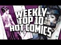 Hot Top 10 Comic Books On The Rise - JAN (Week 3) 2019