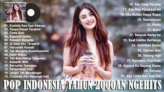 Lagu Pop Indonesia Tahun 2000an Ngehits  Lagu Kenangan Waktu Sma Tahun 2000an Terbaik