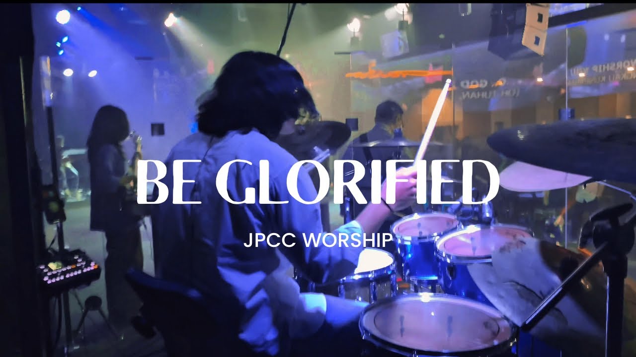 In Ear Mix | BE GLORIFIED - JPCC WORSHIP
