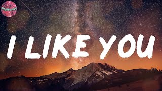 I Like You (Lyrics) - Post Malone