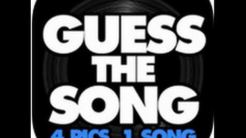 Guess The Song - 4 Pics 1 Song Level 41-50 Answers