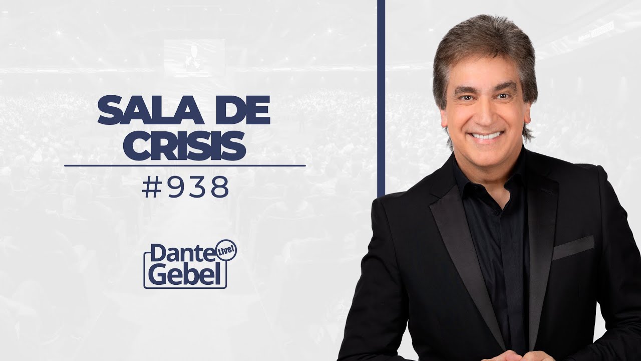 Dante Gebel #938 | Sala de crisis