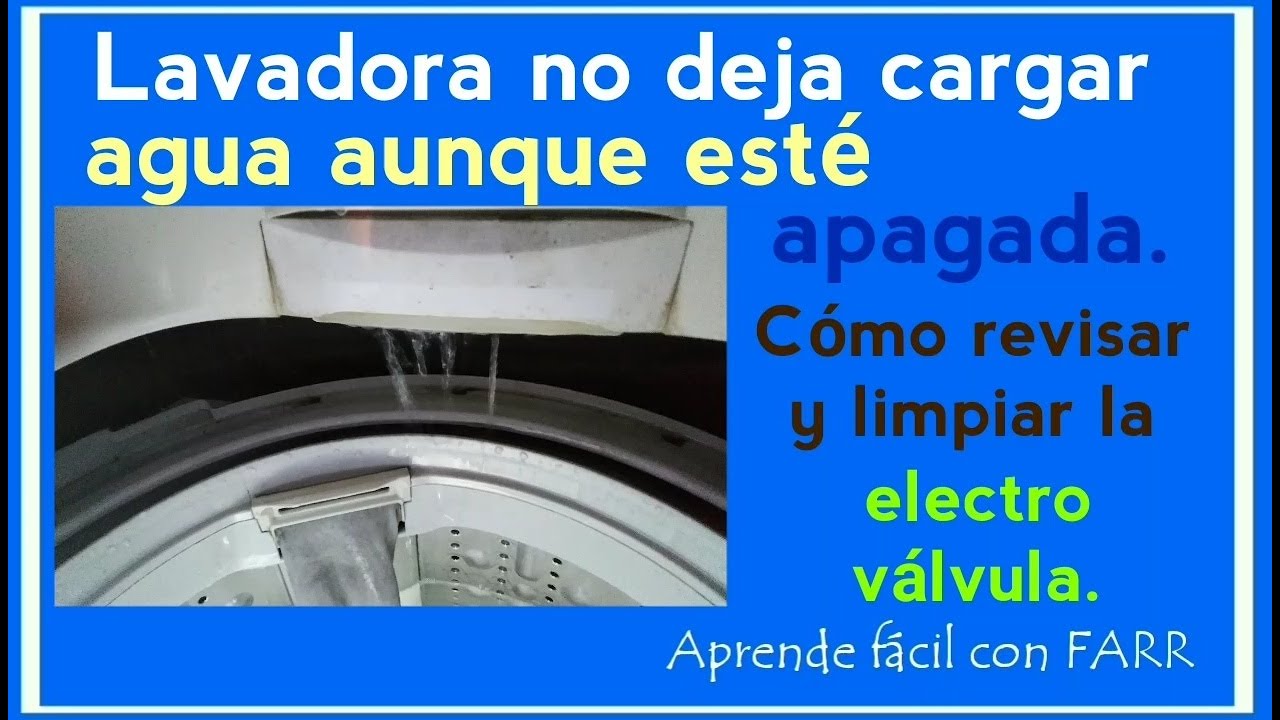 Lavadora se de agua estando apagada. Cómo desarmar y limpiar la electro válvula - YouTube