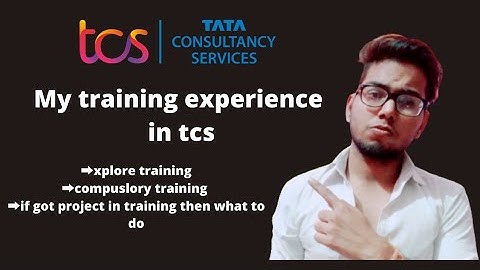 TCS TRAINING EXPERIERNCE