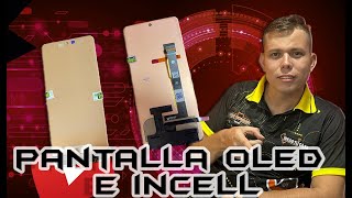 REVIEW PANTALLAS OLED, INCELL Y TFT, COMO DIFERENCIARLAS? CARACTERISTICAS