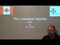 Canada and Quebec 1945-2000 - Lecture by Eric Tolman