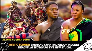 Mystic Echoes Bremang Chanting Group Invokes Sikadwa At Nyansapo Tvs New Studio