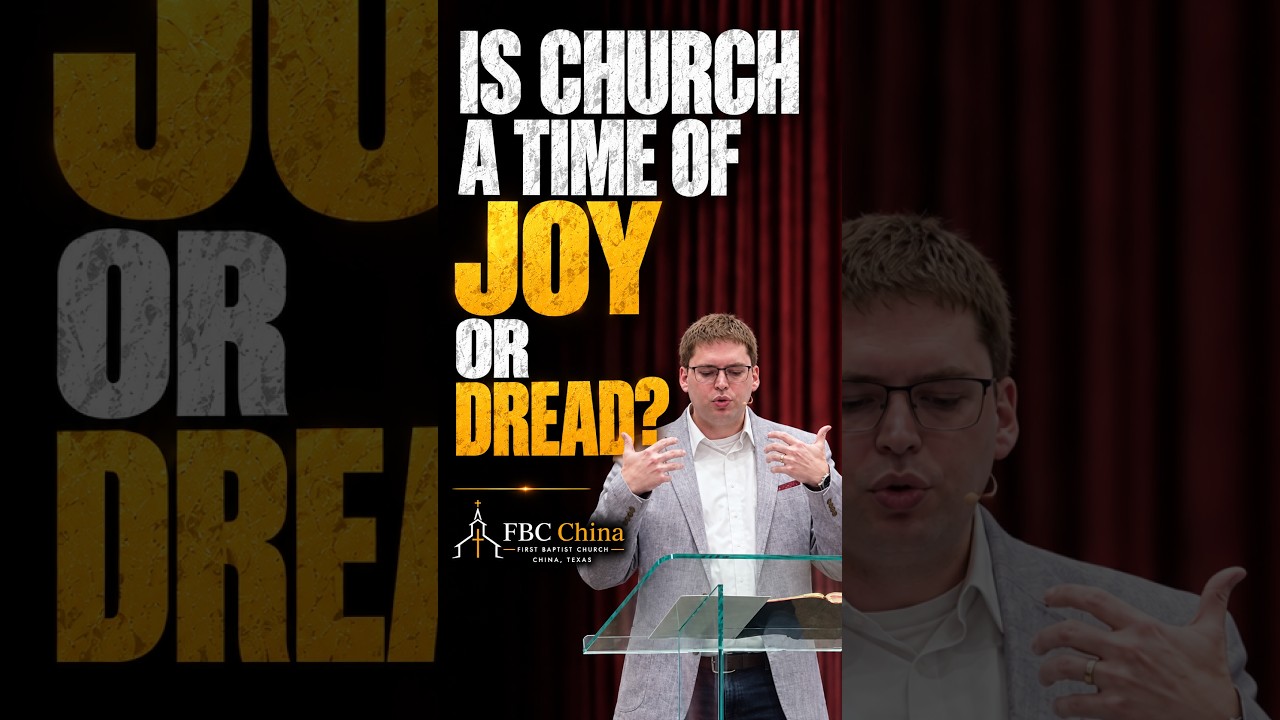 Is Church A Time of Joy or Dread?
