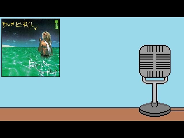 Crazy From The Heat by David Lee Roth (Ep. 154) - YouTube