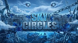(IMPOSSIBLE) Sky Circles Geometry dash Showcase by me