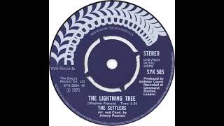 UK New Entry 1971 (181) The Settlers - The Lightning Tree