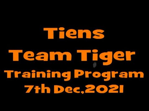 Tiens Team Tiger Training program 7th dec 2021####(Part-1)