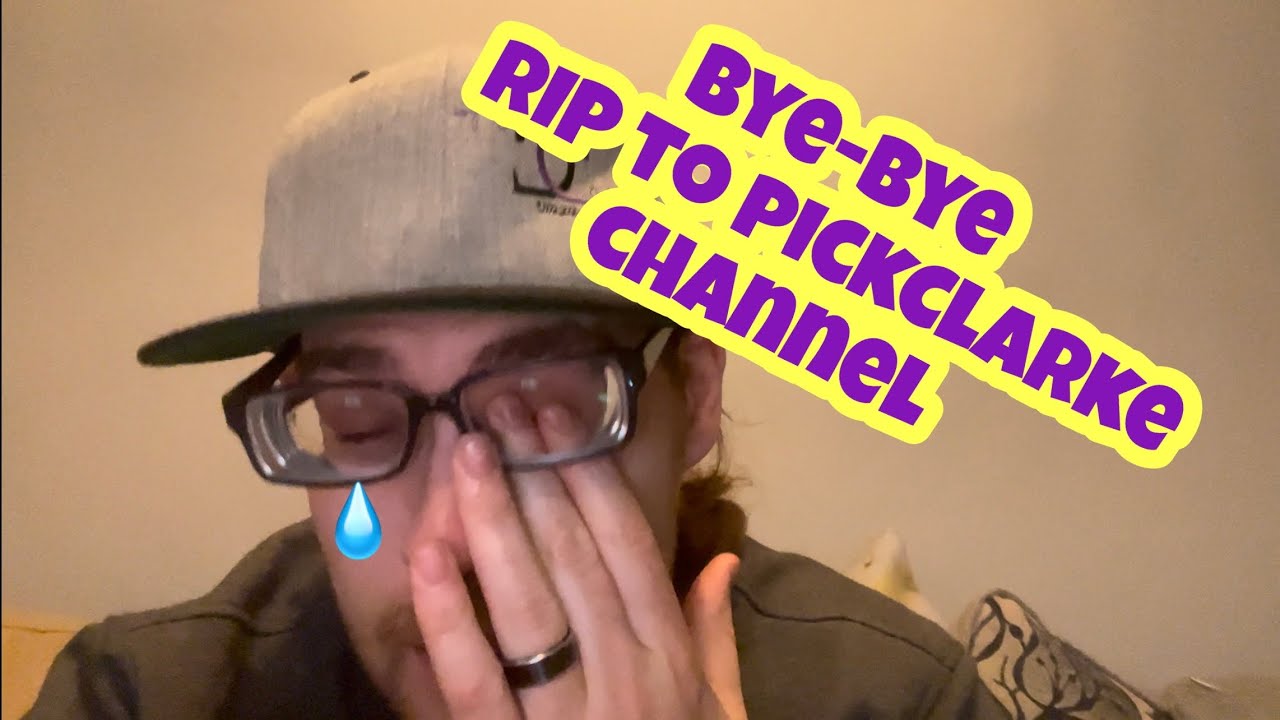 Bye-bye RIP to pikaclarke channel - YouTube