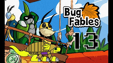Armadillomon plays Bug Fables part 13 (on 11:50 to 20:25)