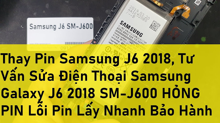 Thay pin Samsung J6 bao nhiêu tiền