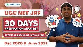 UGC NET Dec 2020 &amp; June 2021 | 30 Days Strategy | Reverse Engineering and Revision Tips!