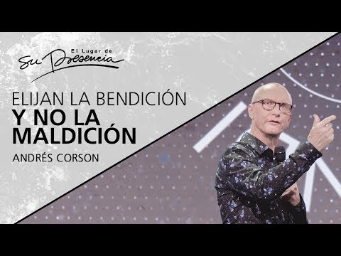 📺 Elijan la bendición y no la maldición  - @AndresCorson - 3 Noviembre 2019
