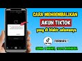 Cara Mengembalikan Akun Tiktok Yang diblokir | Cara Mengembalikan Tiktok Yang diblokir