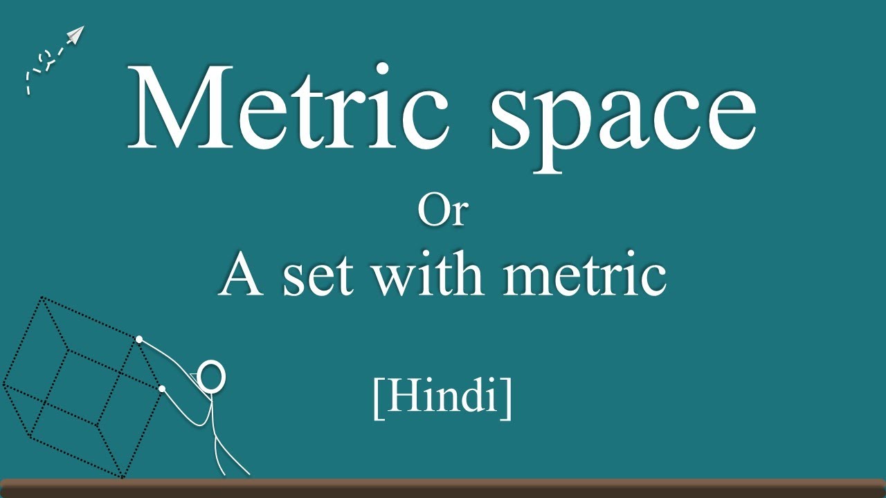 metric space [Hindi] | what is metric or distance function | a set with metric