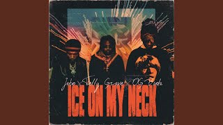 Ice on My Neck (feat. OG Buda, Telly Grave)