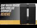 Sony BRAVIA Theater Sub 9 Review | Premium Wireless Subwoofer