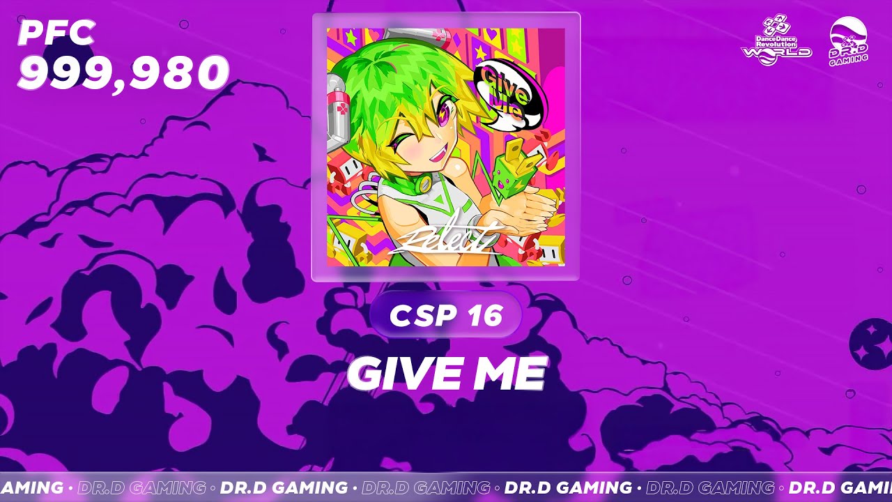 Give Me CSP 999,980 DDR WORLD 2025 - YouTube