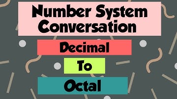 HSC ICT | CHAPTER 3 A | NUMBER SYSTEM Conversation-02 | Decimal To Octal