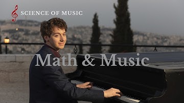 The Mathematics of Music