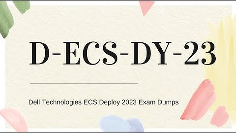 D-ECS-DY-23 Exam Dumps - Dell Technologies ECS Deploy 2023