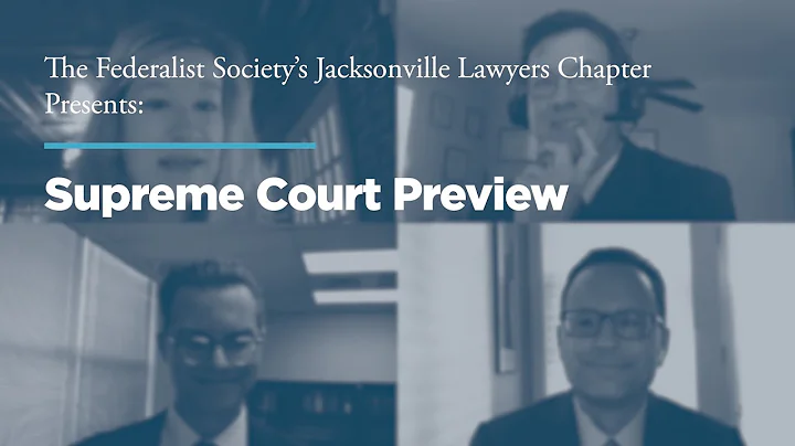 2021 Supreme Court Preview [Jacksonville Lawyers C...