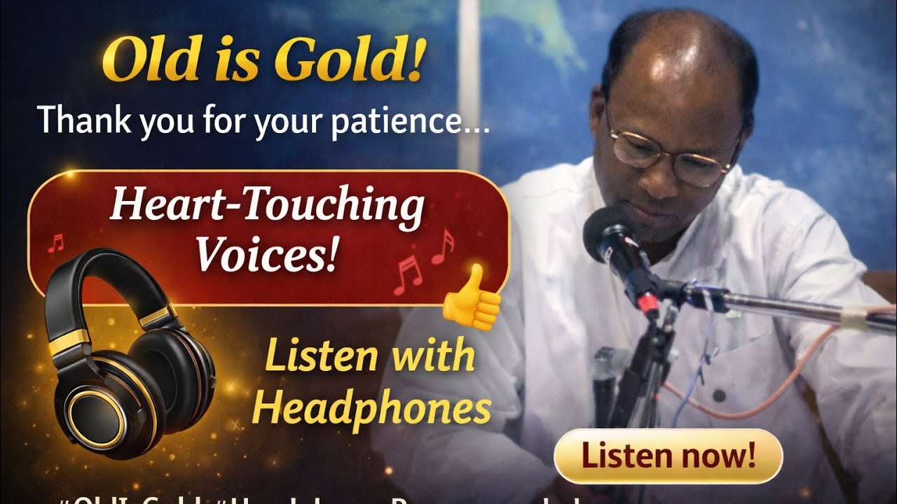 Old is Gold..........Just listen with Headphones
